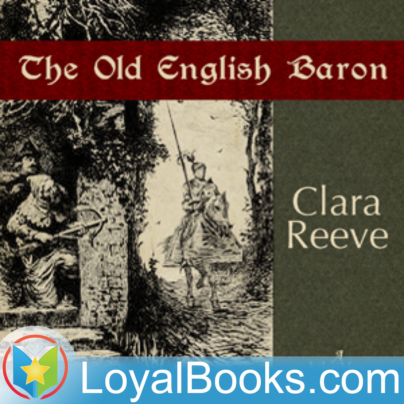 The Old English Baron by Clara Reeve