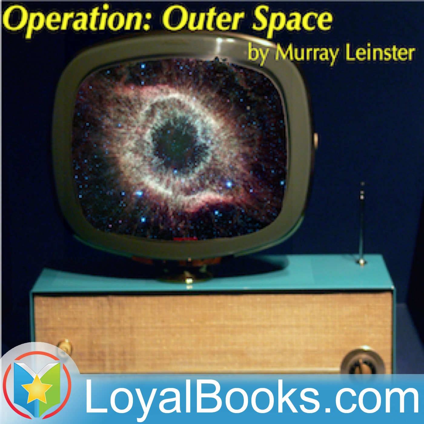 Operation: Outer Space by Murray Leinster