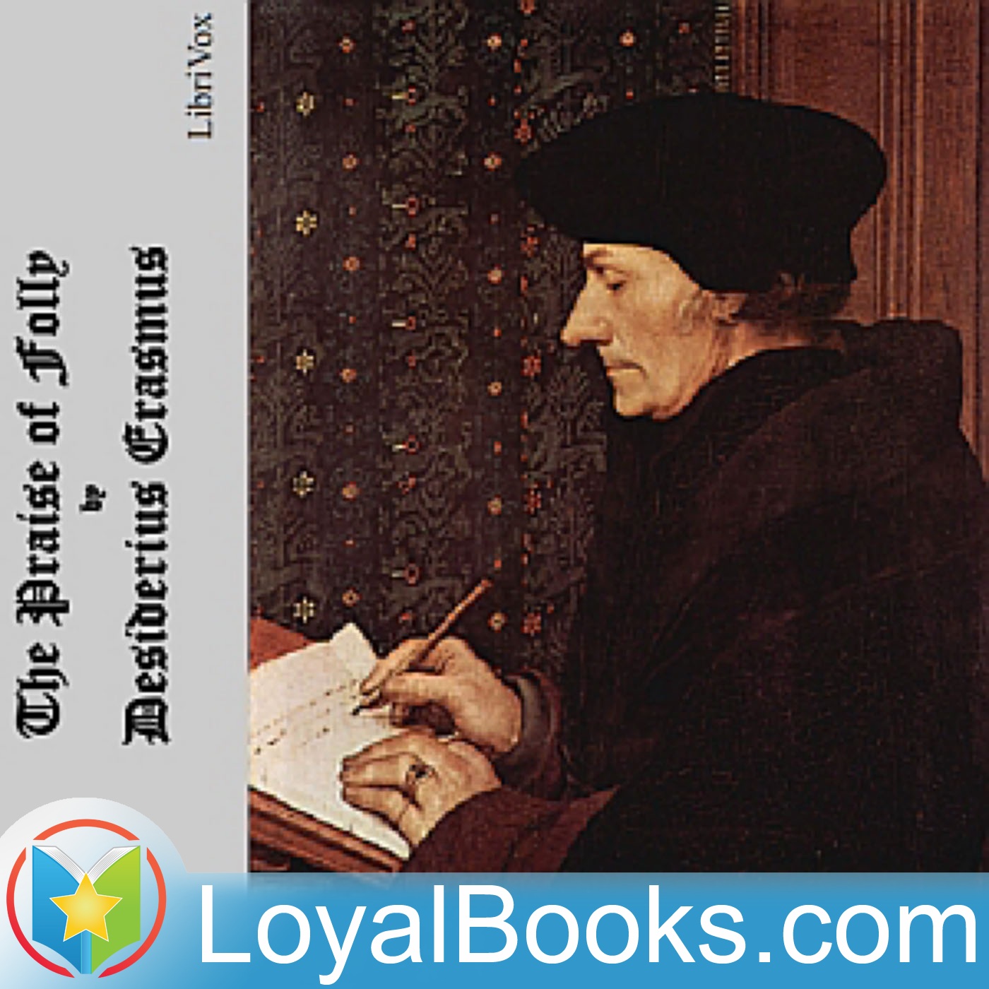 The Praise of Folly by Desiderius Erasmus