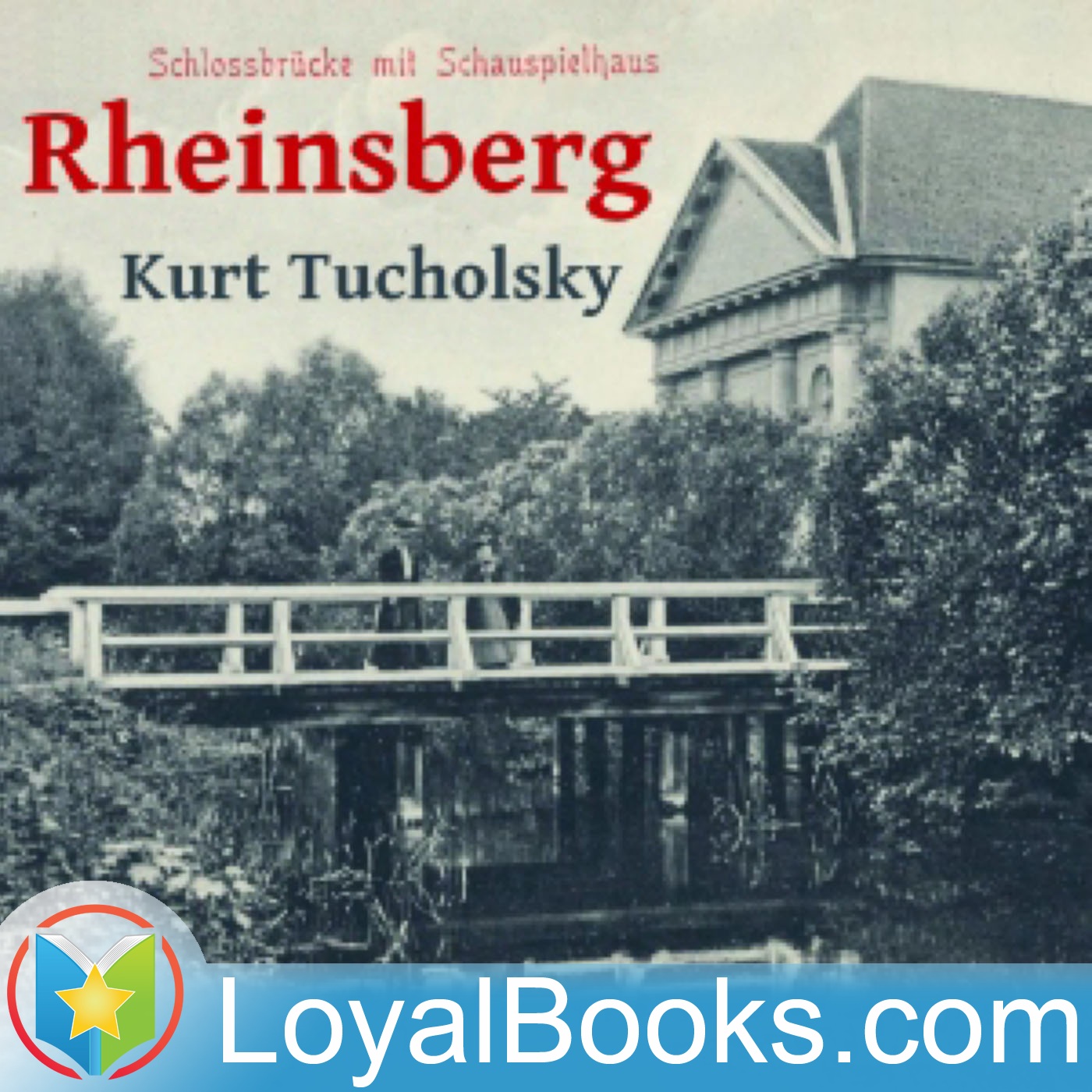 Rheinsberg by Kurt Tucholsky