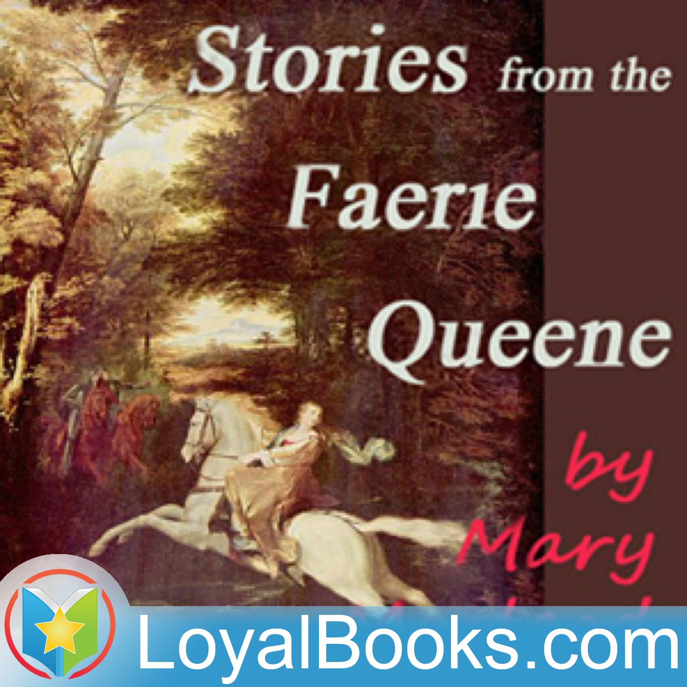 Stories from the Faerie Queene by Mary Macleod