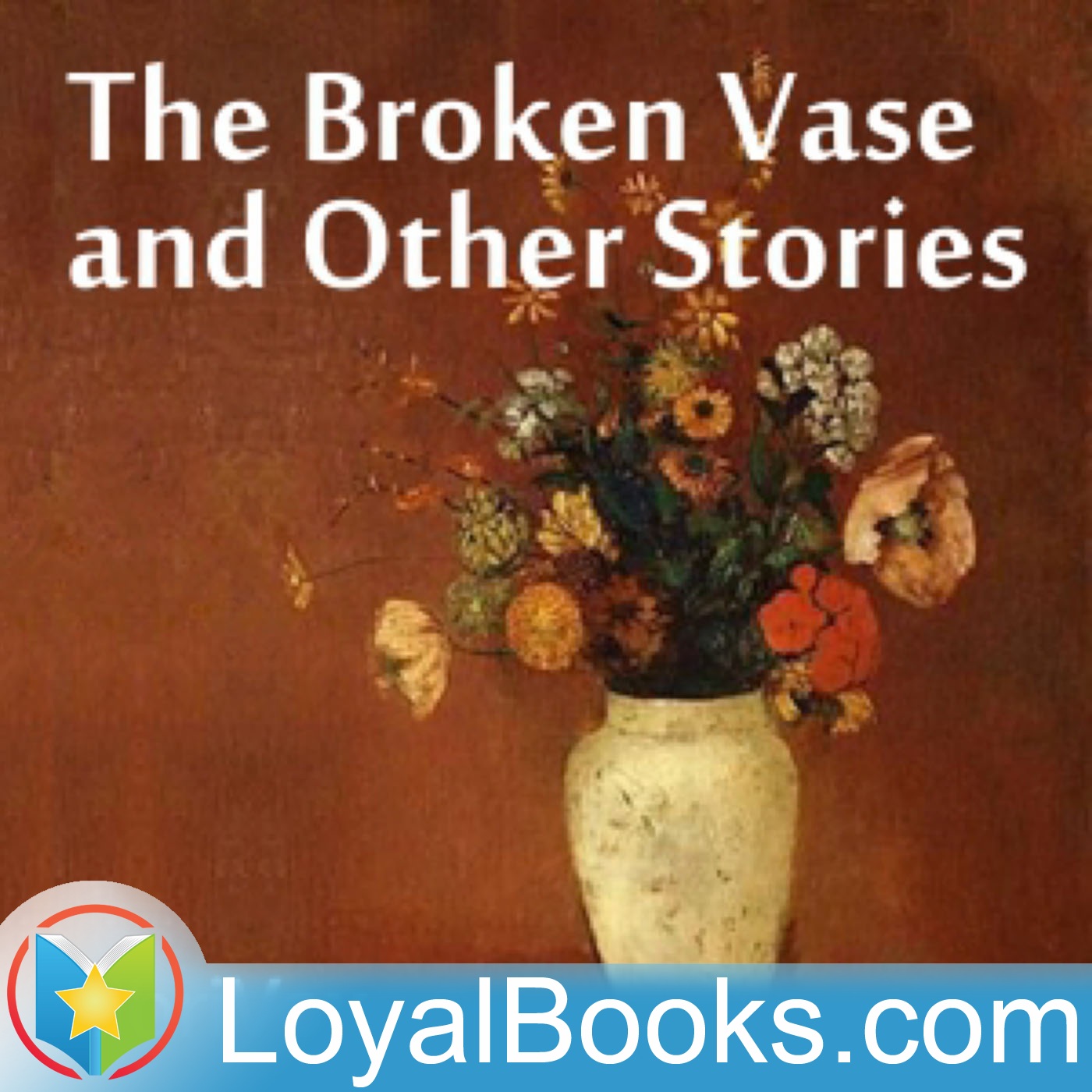 The Broken Vase and Other Stories by Anonymous