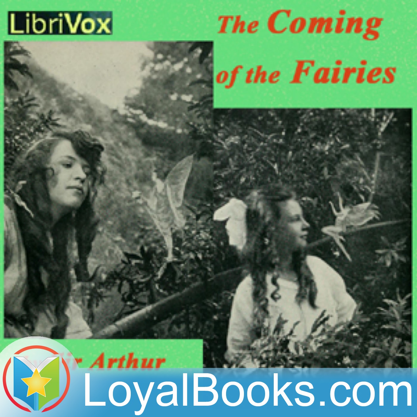 The Coming of the Fairies by Arthur Conan Doyle (1859-1930)