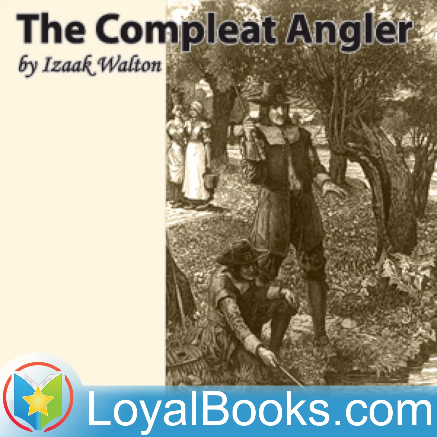 The Compleat Angler by Izaak Walton