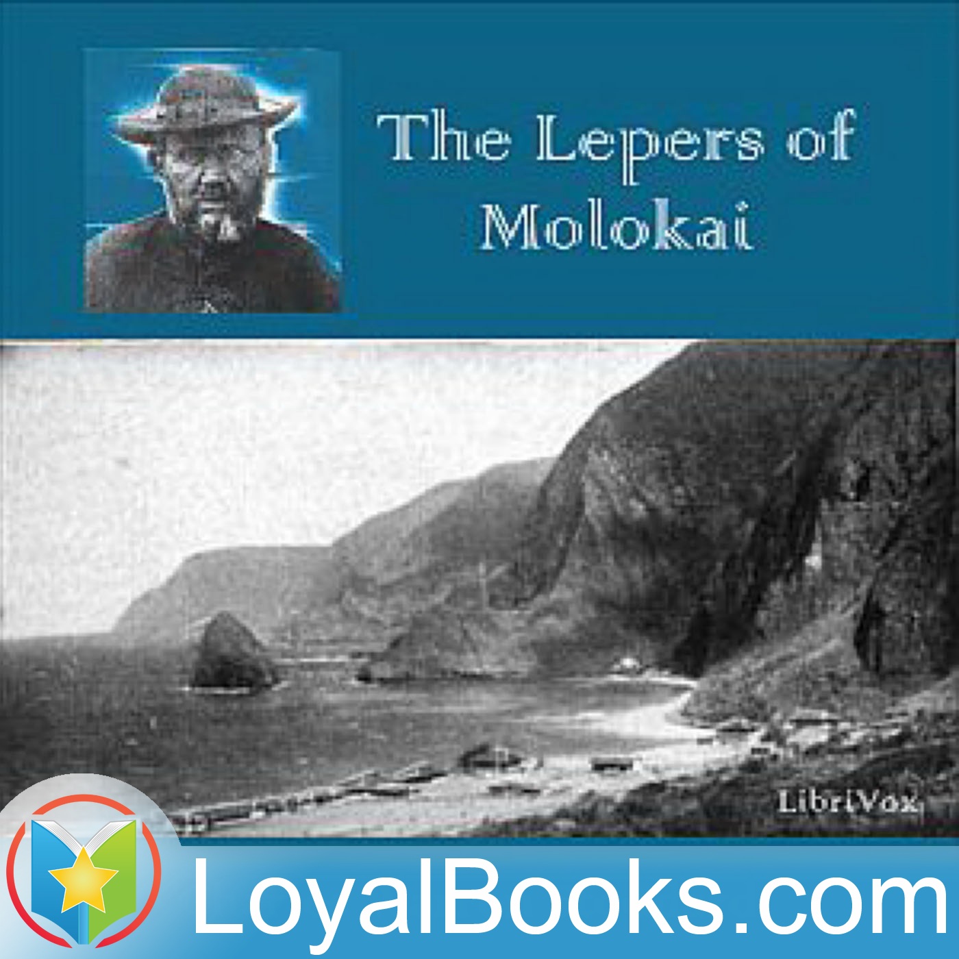 The Lepers of Molokai by Charles Warren Stoddard