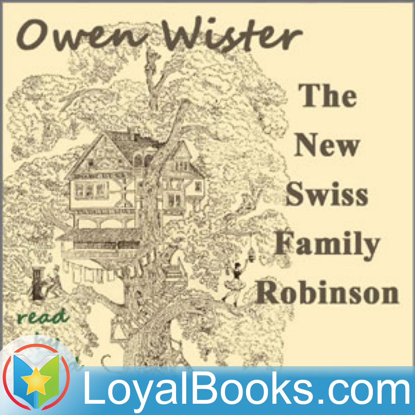 The New Swiss Family Robinson by Owen Wister