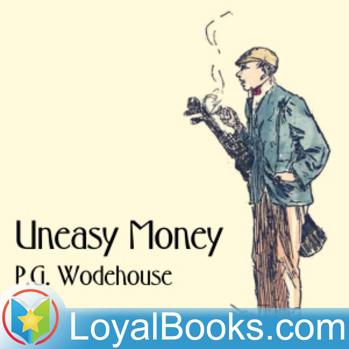 Uneasy Money by P. G. Wodehouse