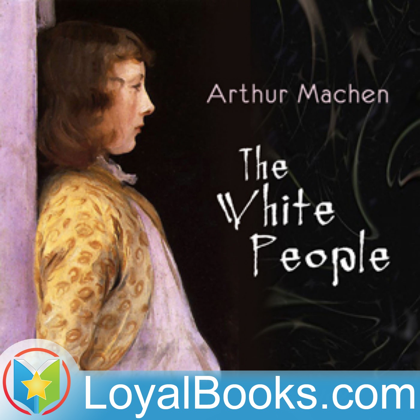 The White People by Arthur Machen