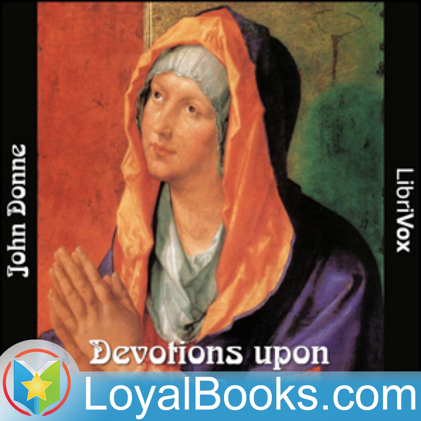 Devotions upon Emergent Occasions by John Donne