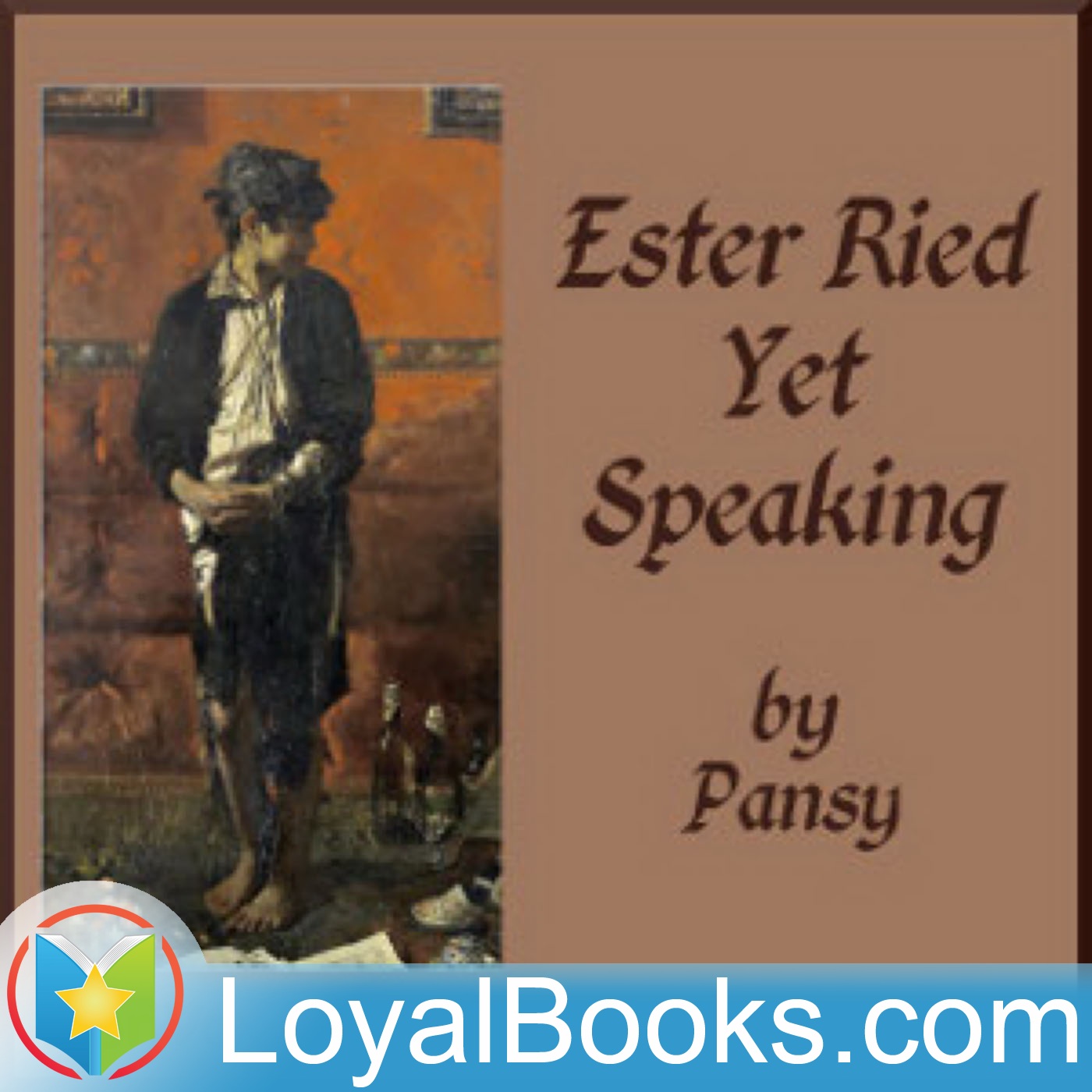 Ester Ried Yet Speaking by Isabella M. Alden