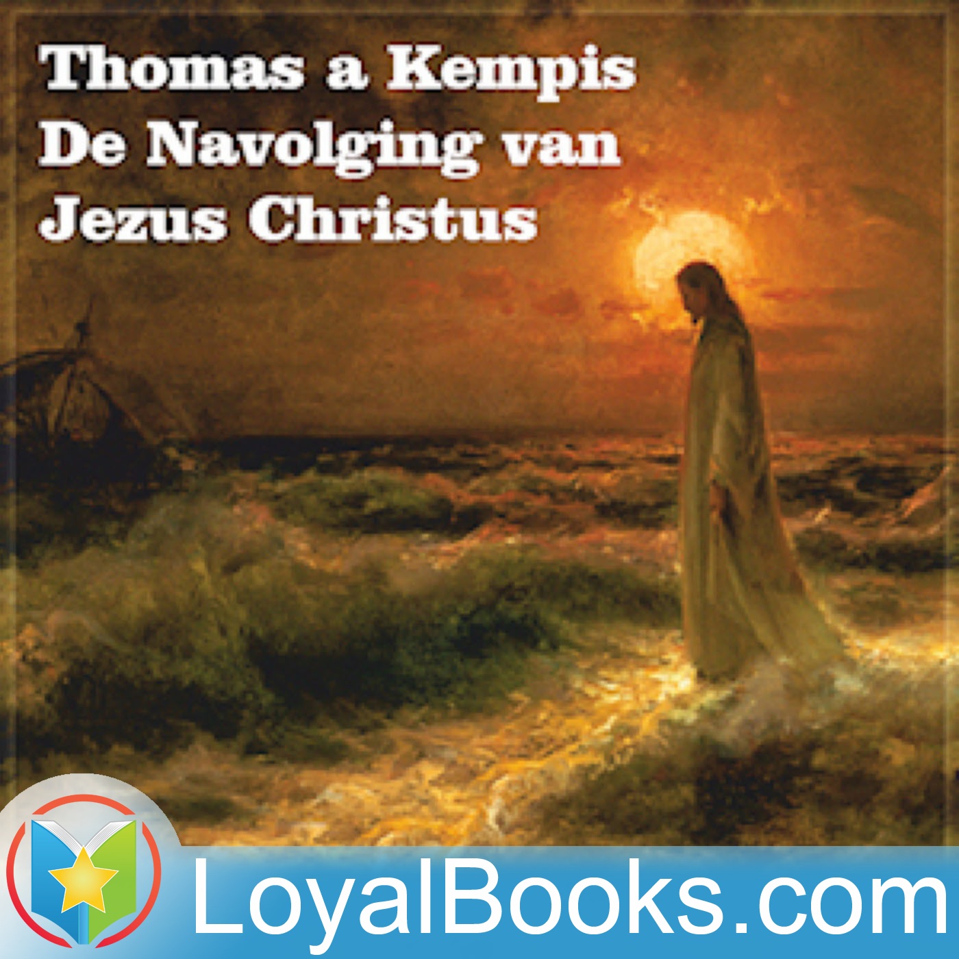 De navolging van Christus by Thomas a Kempis