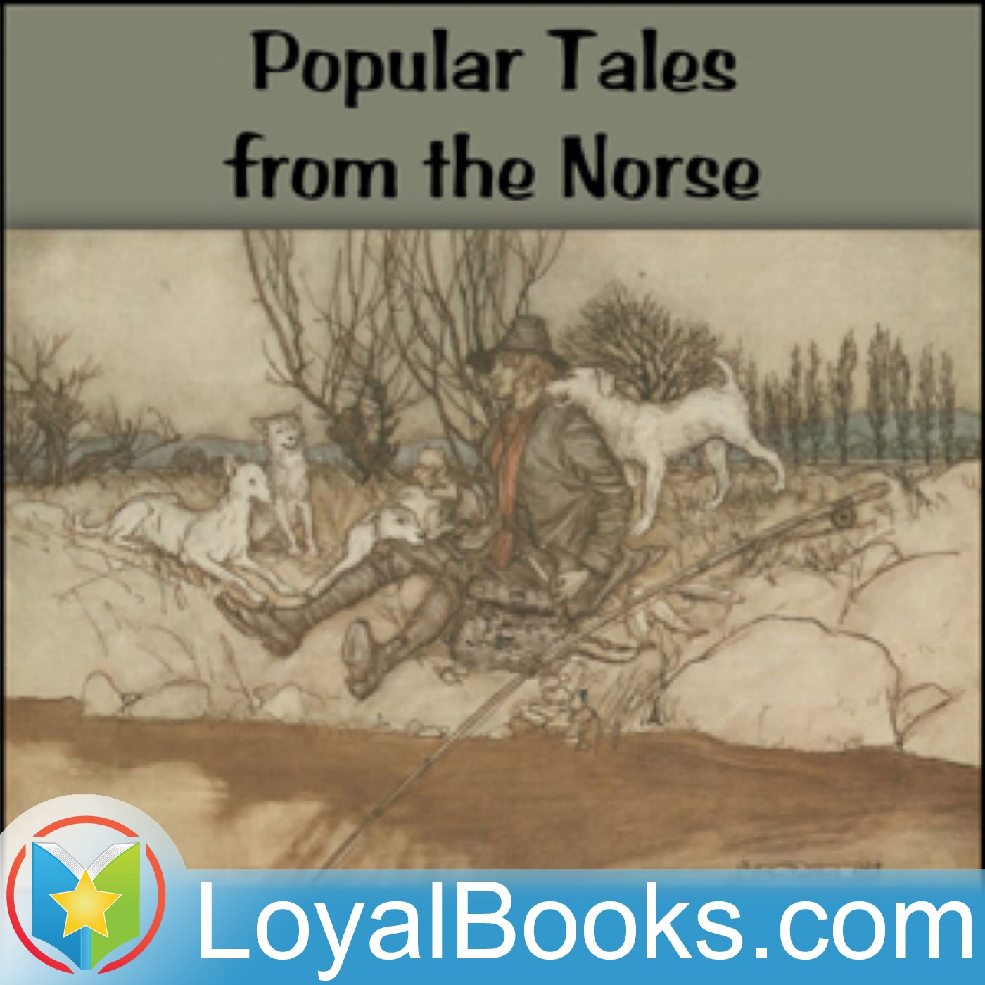 Popular Tales from the Norse by Sir George Webbe Dasent