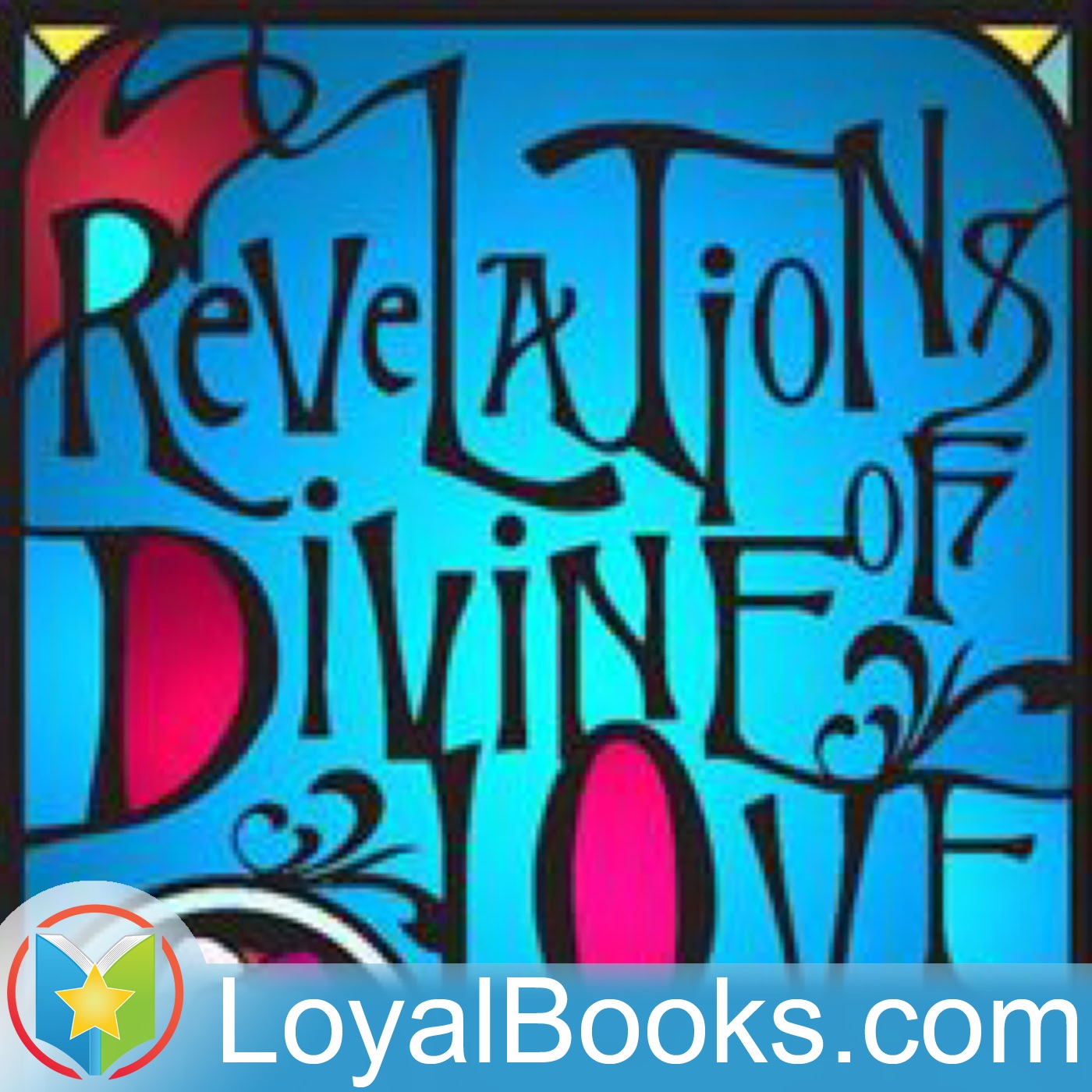 Revelations of Divine Love by Julian of Norwich