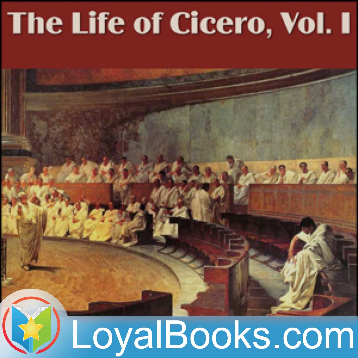 The Life of Cicero by Anthony Trollope