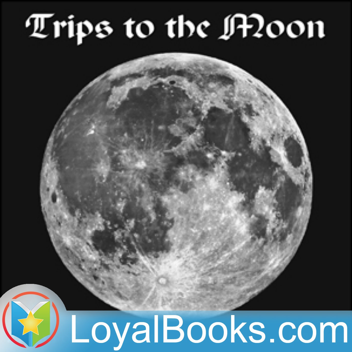 Trips to the Moon by Lucian of Samosata