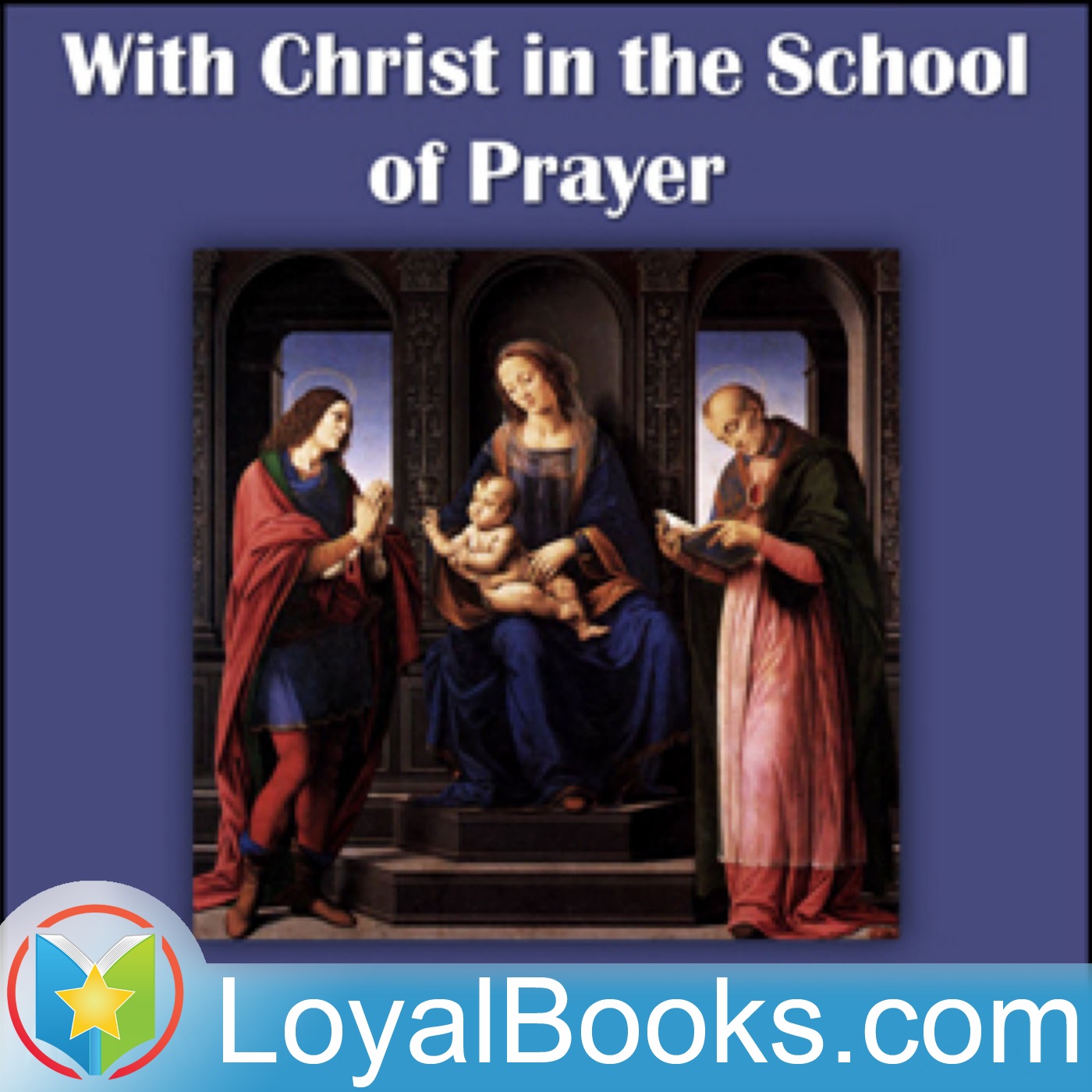 With Christ in the School of Prayer by Andrew Murray