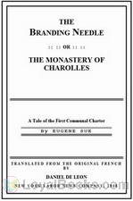 The Branding Needle, or The Monastery of Charolles A Tale of the First Communal Charter by Eugène Sue