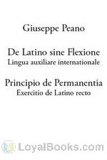 De Latino sine Flexione; Principio de Permanentia by Giuseppe Peano