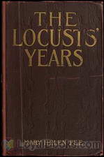 The Locusts' Years by Mary Helen Fee