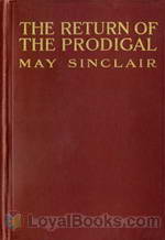 The Return of the Prodigal by May Sinclair