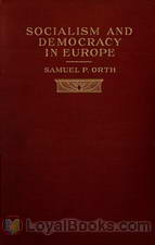 Socialism and Democracy in Europe by Samuel Peter Orth