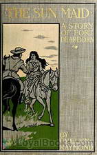 The Sun Maid A Story of Fort Dearborn by Evelyn Raymond