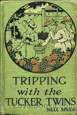 Tripping with the Tucker Twins by Nell Speed